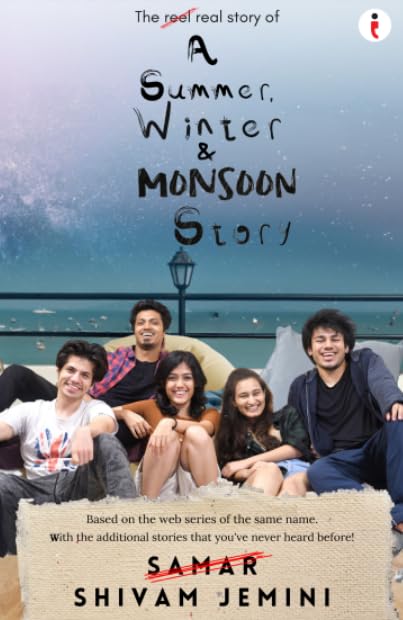 A Summer, Winter & Monsoon Story