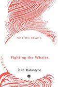 Fighting The Whales