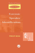 Forensic Speaker Identification (International Forensic Science and Investigation)