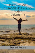 Psychic Or Coincidences Too Many (Volume  2)