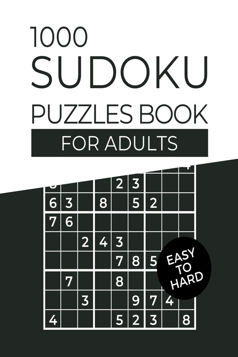Sudoku 1000 Puzzles Book Easy to Hard : Easy, Medium, and Hard Level Sudoku Puzzle Books for Adults (Sudoku Puzzle Books)
