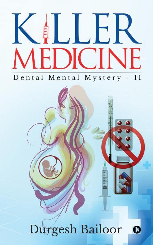 Killer Medicine : Dental Mental Mystery  II