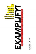 EXAMPLIFY!: The Illustrated Blueprint to Crushing Your Exams (8th Grade to Graduation)