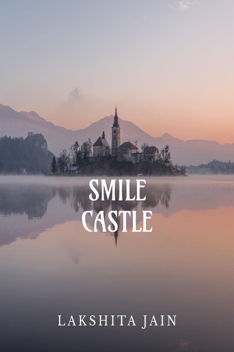 Smile Castle : Smiling is free so why stop!