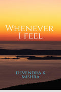 Whenever I Feel
