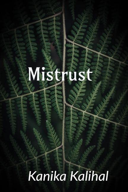 Mistrust: Journey From Obsession To Love