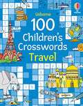 100 Childrens Crosswords: Travel