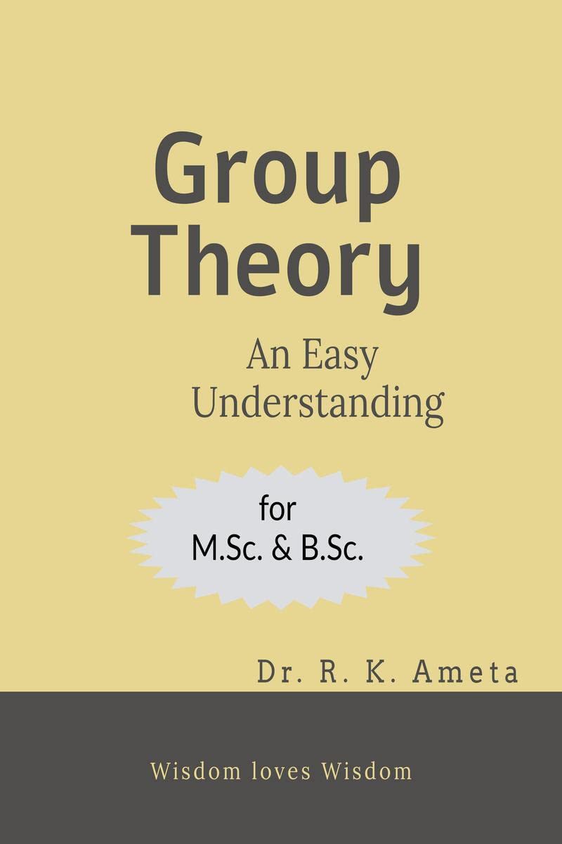 Group Theory: An Easy Understanding