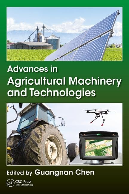 ADVANCES IN AGRICULTURAL MACHINERY AND TECHNOLOGIES (HB 2018)