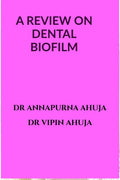 The Review On Dental Biofilm : Dental Plaque