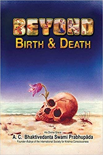 On The Way To Krsna; Beyond Birth & Death By A.C Bhaktivedanta Swami Prabhupada (Pack Of 2)