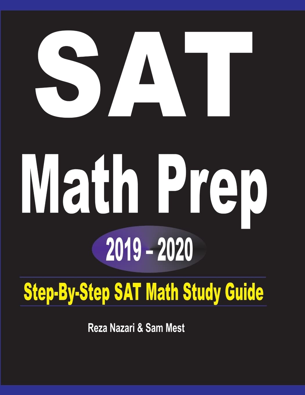 SAT Math Prep 2019  2020: StepByStep SAT Math Study Guide