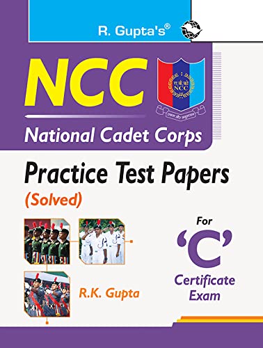 NCC : Practice Test Papers (Solved) for C Certificate Exam