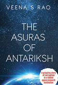 The Asuras of Antariksh (English, Paperback,