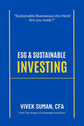 ESG & Sustainable Investing : From Principles to Practice