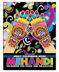 Adult Colouring Book  Mehandi | 31 Intricate Decorative Designs for Relaxation and Stress Relief | Creative Colouring Book with 
