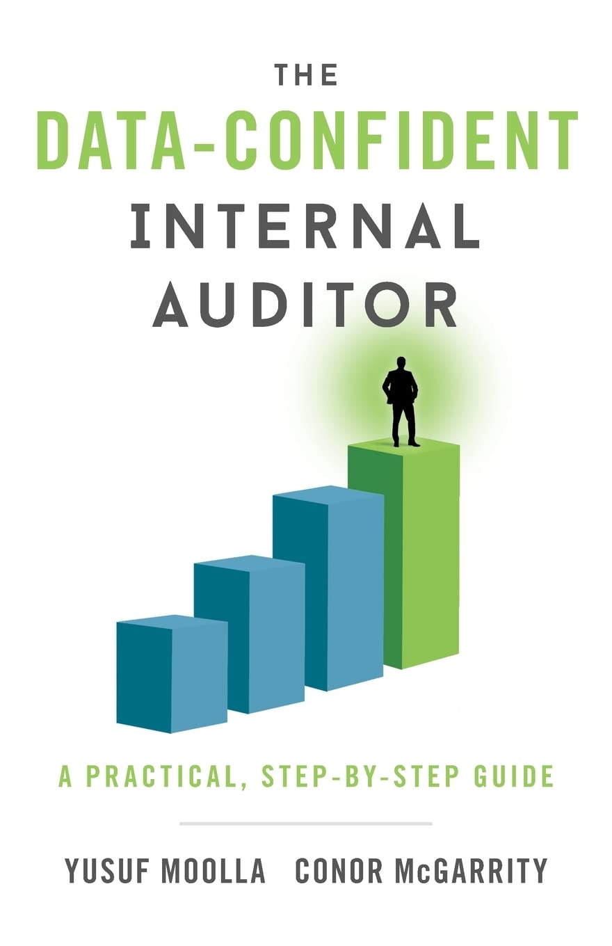The DataConfident Internal Auditor: A Practical, StepbyStep Guide