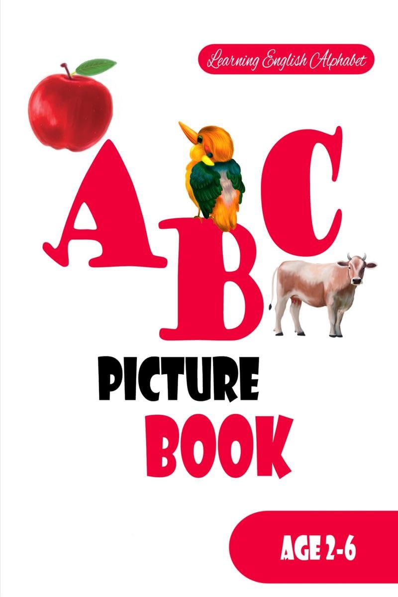 A B C PICTURE BOOK : Learning English Alphabet