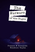 The Murmurs Of The Night : To Others We Belonged To The Same Constellation, Only We Knew About The LightYears Between Us.
