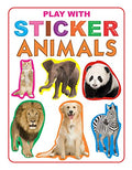 Play With Sticker  Animals | Sticker Activity Book for Children Age 35 Years | Fun AnimalThemed Activities with Stickers | Deve