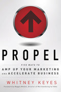 Propel: Five Ways to AmpUp Your Marketing and Accelerate Business