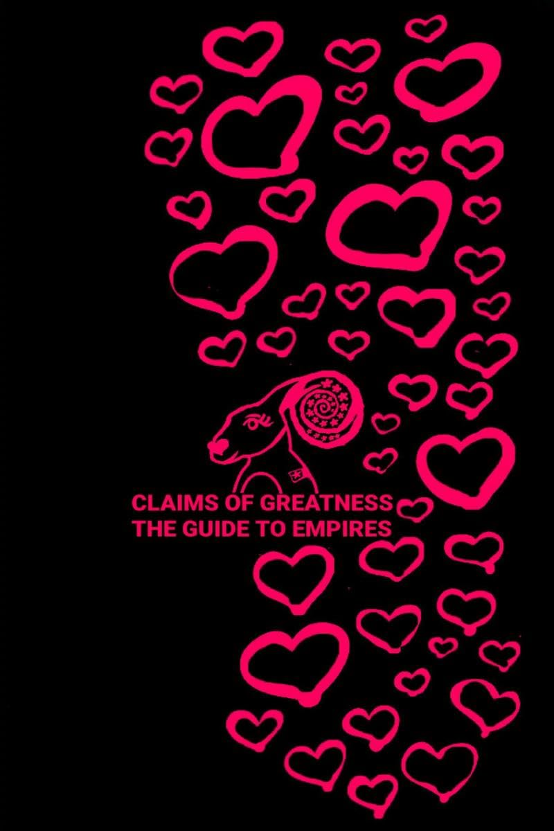 CLAIMS OF GREATNESS THE GUIDE TO EMPIRES