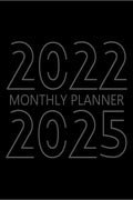 20222025 Monthly Planner : 48 Month Agenda, Monthly Organizer Book for Activities and Appointments, 4 Year Calendar Notebook, W