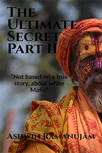 The Ultimate Secret Part Ii : Not Based On A True Story, About White Mafia
