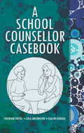 A school counsellor casebook, Vikram Patel