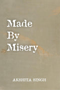Made By Misery