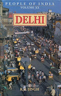 People of India: Delhi (Volume XX)