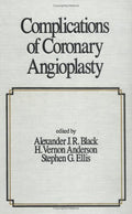 Complications of Coronary Angioplasty (Fundamental and Clinical Cardiology)