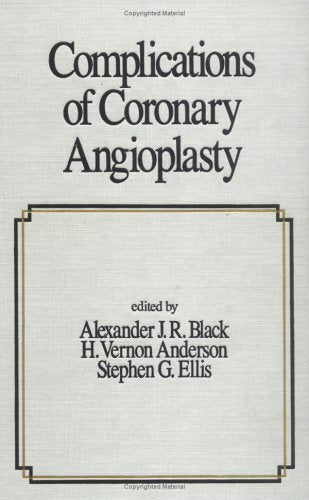 Complications of Coronary Angioplasty (Fundamental and Clinical Cardiology)