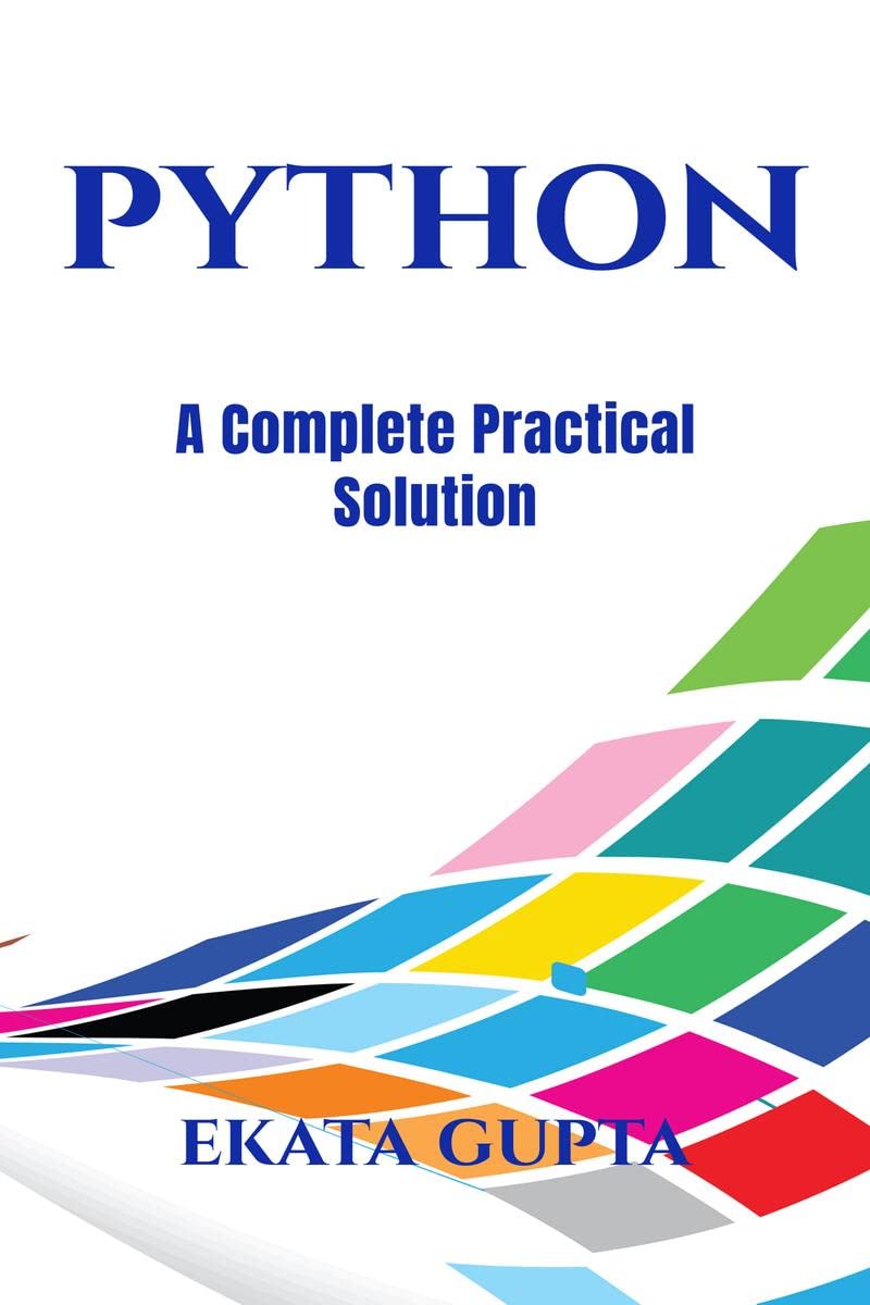 Python: A Complete Practical Solution