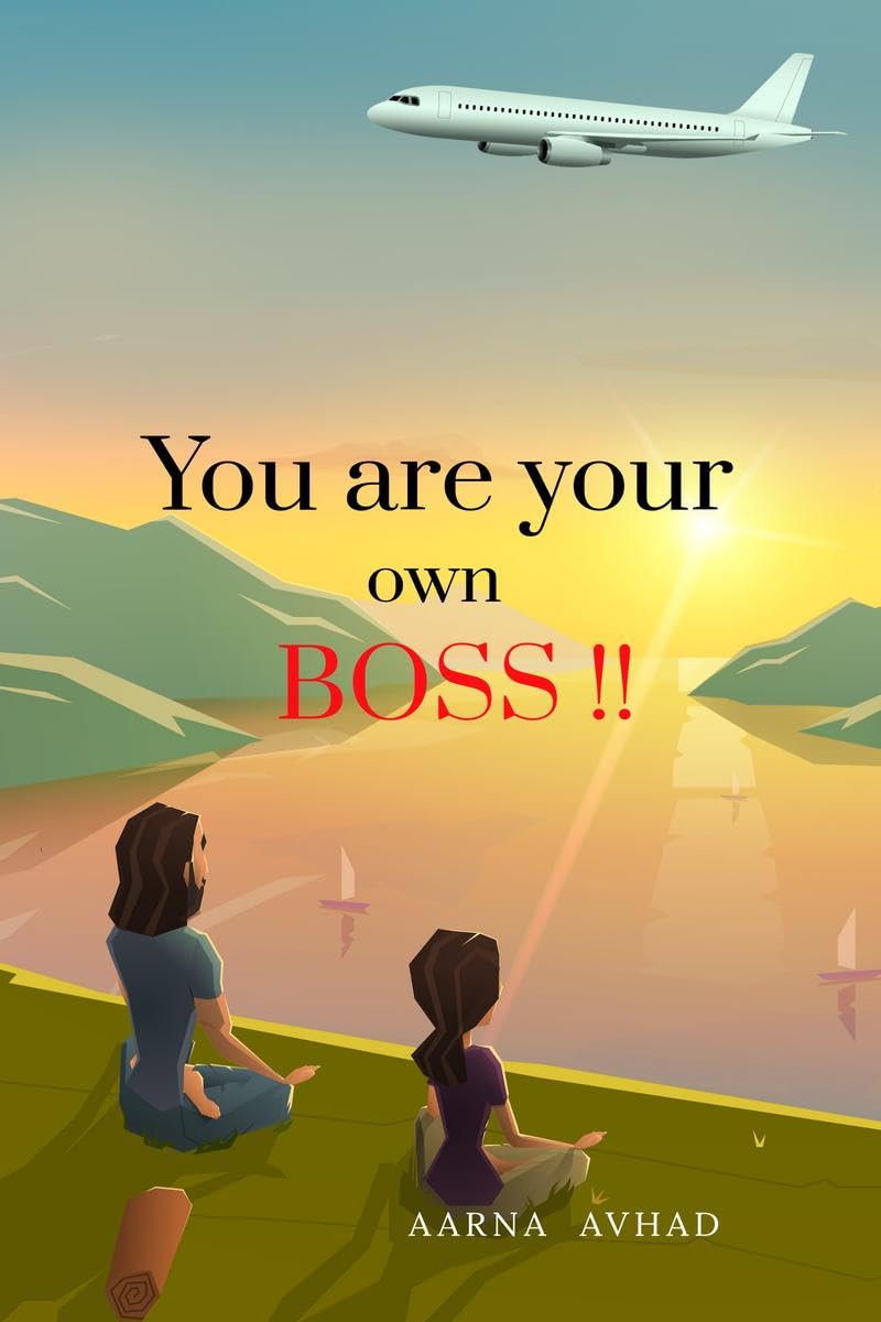 You are your own boss !!