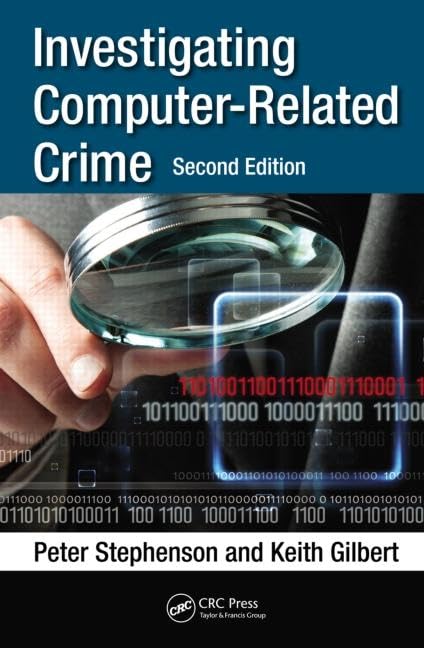Investigating ComputerRelated Crime, Second Edition