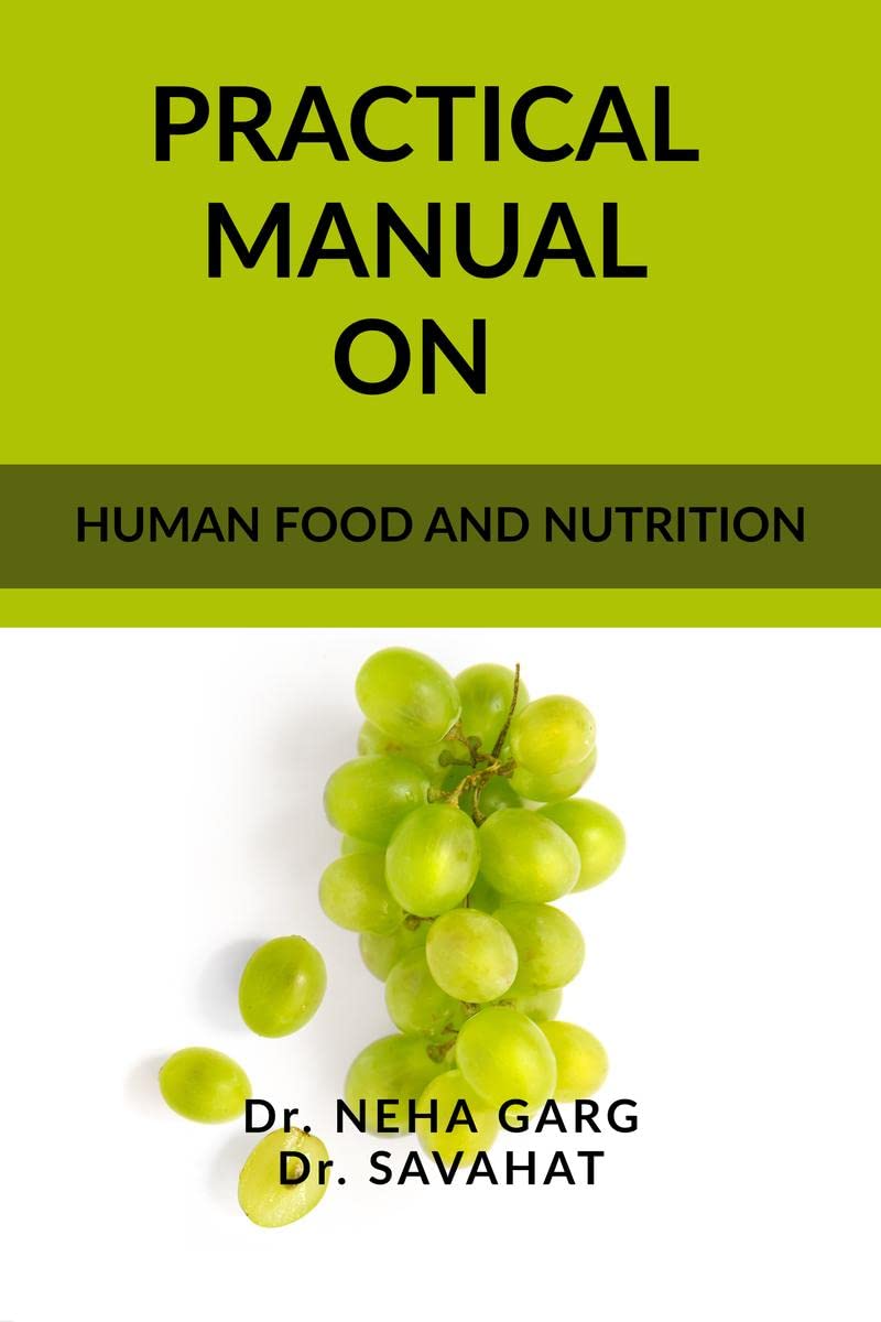 HUMAN FOOD AND NUTRTITION : HUMAN FOOD AND NUTRITION