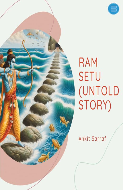 Ram Setu (Untold Story)