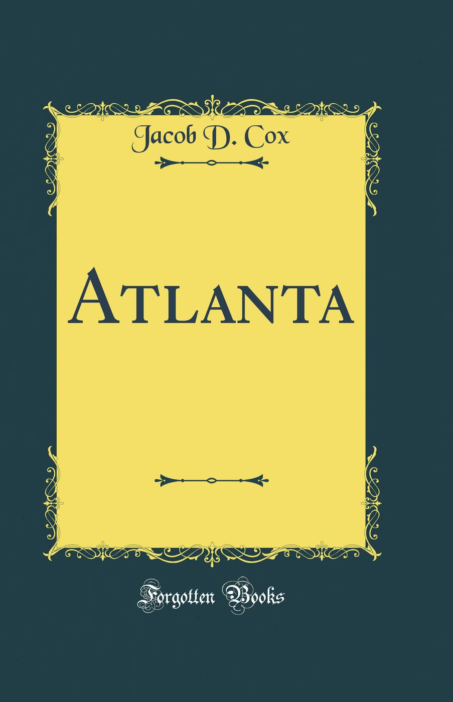 Atlanta (Classic Reprint)