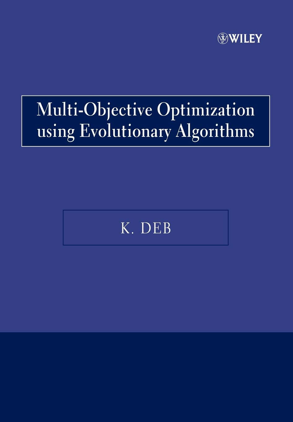 MultiObjective Optimization Using Evolutionary Algorithms