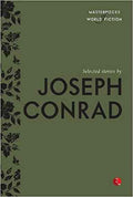 Masterpieces Of World Fiction: Selected Stories By Joseph Conard