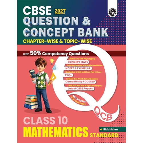 PW CBSE Question & Concept Bank (QCB) Class 10 Maths (Standard) Chapterwise and Topicwise Solved Questions By Ritik Mishra For