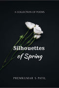 Silhouettes Of Spring