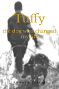Tuffy : The dog who changed my life