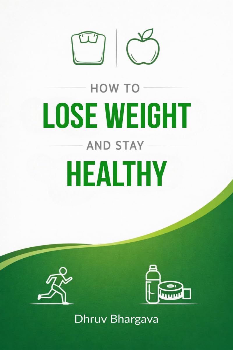 How to lose weight and stay healthy: Short term and long term lifestyle changes