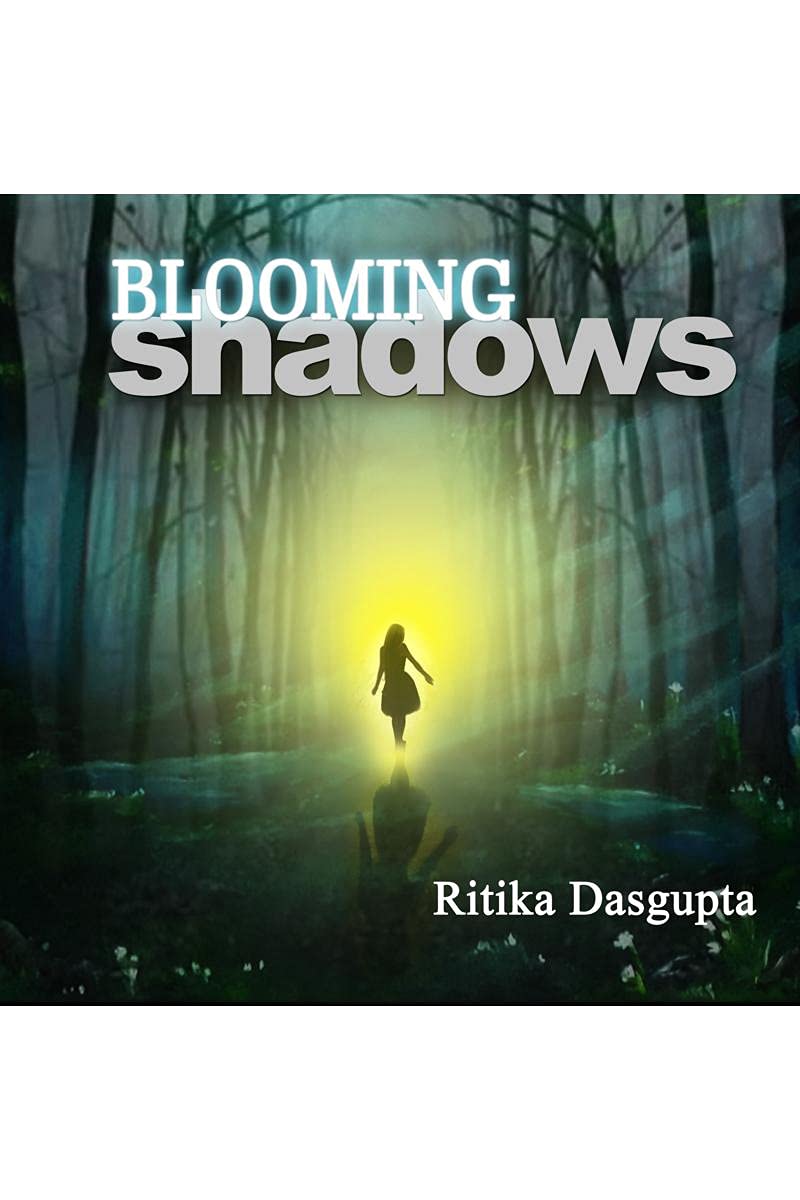 Blooming Shadows