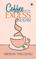 Coffee With Excess Sugar