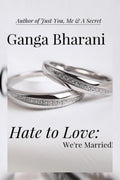 Hate To Love: WeRe Married