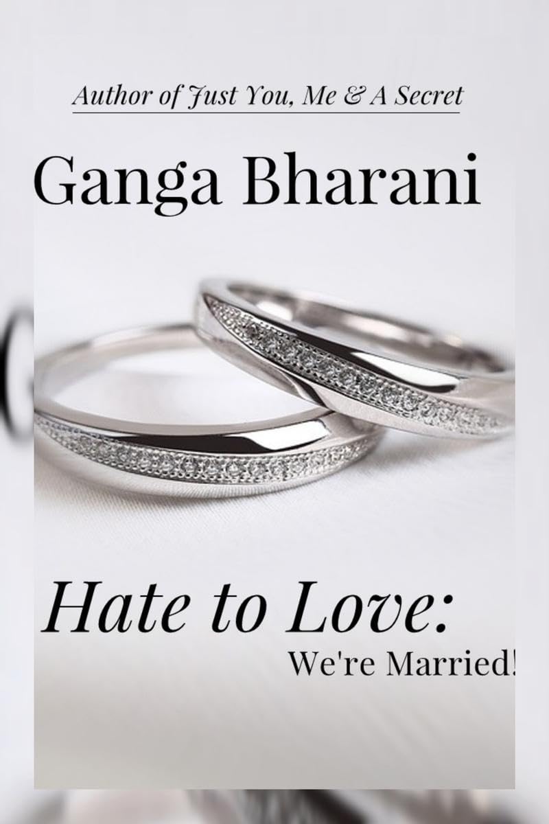 Hate To Love: WeRe Married
