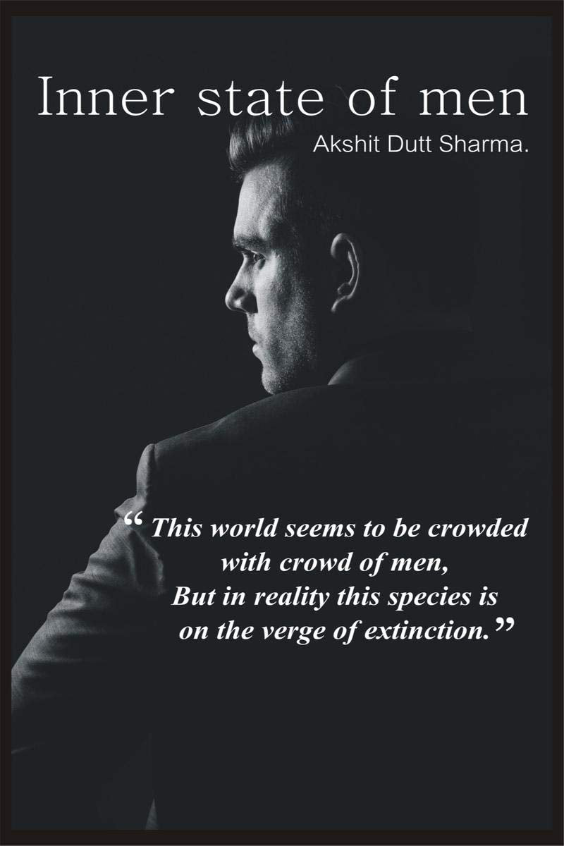 Inner State of Men by akshit sharma